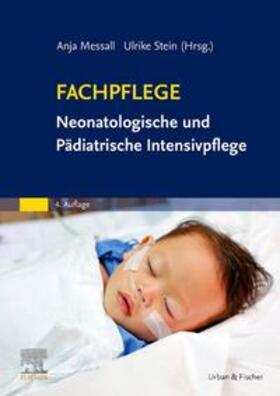 Löscher / Messall / Stein | Fachpflege Neonatologische und Pädiatrische Intensivpflege | Buch | 978-3-437-27104-5 | sack.de