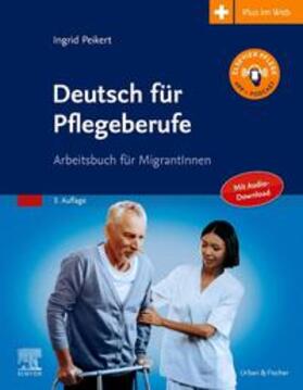 Peikert | Peikert, I: Deutsch für Pflegeberufe | Buch | 978-3-437-27422-0 | sack.de