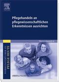 Warmbrunn / Mayer / Sommer |  Pflegehandeln an pflegewissenschaftlichen Erkenntnissen ausrichten | Buch |  Sack Fachmedien