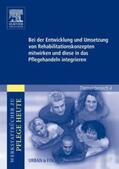 Grove / Warmbrunn |  Bei der Entwicklung und Umsetzung von Rehabilitationskonzepten mitwirken und diese in das Pflegehandeln integrieren | Buch |  Sack Fachmedien
