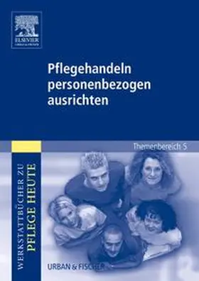 Zielke-Nadkarni / Warmbrunn |  Pflegehandeln personenbezogen ausrichten | Buch |  Sack Fachmedien