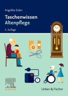 Ecker | Taschenwissen Altenpflege | Buch | 978-3-437-27646-0 | sack.de