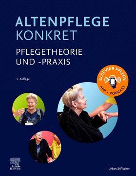 Böhmer-Breuer / Ecker / Fichtl |  Altenpflege konkret Pflegetheorie und -praxis | Buch |  Sack Fachmedien