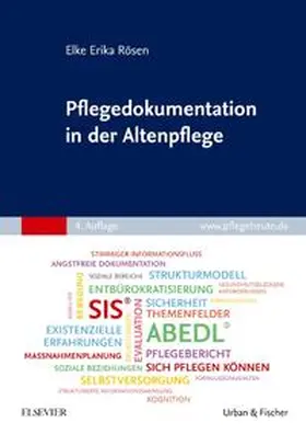 Rösen |  Pflegedokumentation in der Altenpflege | Buch |  Sack Fachmedien