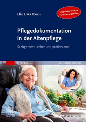 Rösen | Pflegedokumentation in der Altenpflege | Buch | 978-3-437-27954-6 | www.sack.de