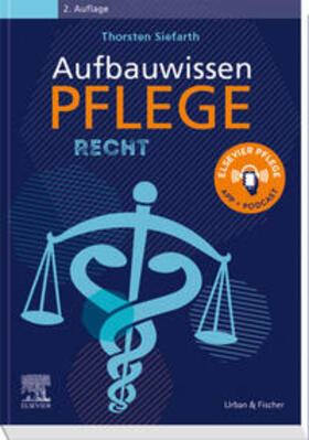 Siefarth | Aufbauwissen Pflege Recht | Buch | 978-3-437-28532-5 | sack.de