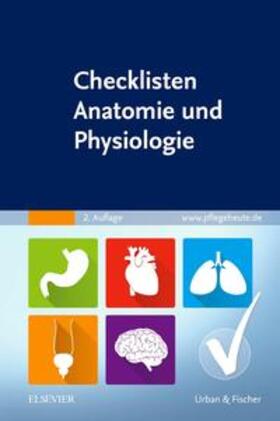 Elsevier GmbH | Checklisten Anatomie und Physiologie | Buch | 978-3-437-28562-2 | sack.de