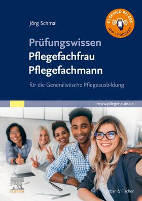Schmal  | Prüfungswissen Pflegefachfrau Pflegefachmann | Buch | 978-3-437-28621-6 | sack.de