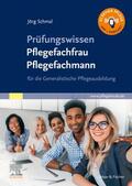 Schmal  |  Prüfungswissen Pflegefachfrau Pflegefachmann | Buch |  Sack Fachmedien