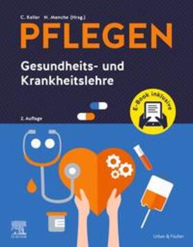 Keller / Menche | PFLEGEN Gesundheits- und Krankheitslehre + E-Book | Buch | 978-3-437-28760-2 | sack.de
