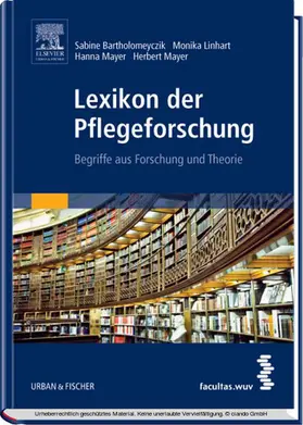 Bartholomeyczik / Linhart / Mayer |  Lexikon der Pflegeforschung | eBook | Sack Fachmedien