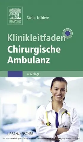 Nöldeke |  Klinikleitfaden Chirurgische Ambulanz | eBook | Sack Fachmedien