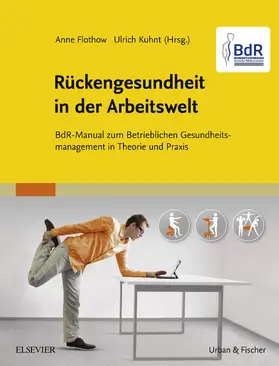 Flothow / Kuhnt |  BdR-Manual Rückengesundheit in der Arbeitswelt | eBook | Sack Fachmedien