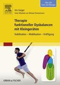 Geiger |  Therapie funktioneller Dysbalancen mit Kleingeräten | eBook | Sack Fachmedien