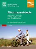Raschke / Stange |  Alterstraumatologie | Buch |  Sack Fachmedien