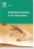Liu |  Nadelstichtechniken in der Akupunktur | Buch |  Sack Fachmedien
