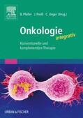 Pfeifer / Preiß / Unger |  Onkologie integrativ | Buch |  Sack Fachmedien