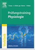 Braun / Kreutzig / Röhler gen. Riemer |  Prüfungstraining Physiologie | Buch |  Sack Fachmedien