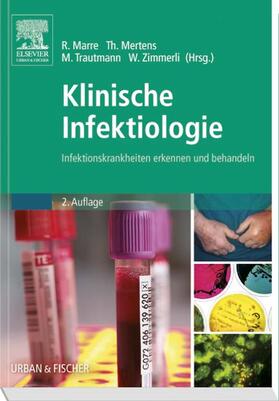 Marre / Mertens / Trautmann |  Klinische Infektiologie | Buch |  Sack Fachmedien
