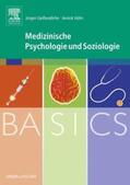 Geißendörfer / Höhn |  BASICS Medizinische Psychologie und Soziologie | Buch |  Sack Fachmedien