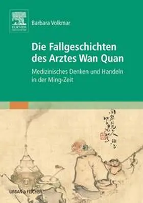 Volkmar |  Die Fallgeschichten des Arztes Wan Quan | Buch |  Sack Fachmedien