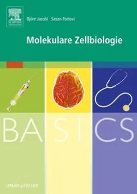 Jacobi / Partovi |  BASICS Molekulare Zellbiologie | Buch |  Sack Fachmedien