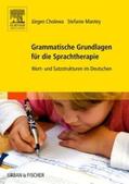 Cholewa / Mantey |  Mantey, S: Grammatische Grundlagen für die Sprachtherapie- | Buch |  Sack Fachmedien