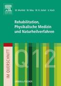 Jäckel / Morfeld / Koch-Gromus |  Im Querschnitt - Rehabilitation, Physikalische Medizin und Naturheilverfahren | Buch |  Sack Fachmedien