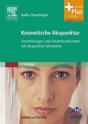 Thambirajah | Kosmetische Akupunktur | Buch | 978-3-437-31449-0 | sack.de