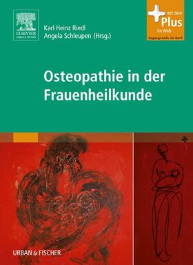 Riedl / Schleupen | Osteopathie in der Frauenheilkunde | Buch | sack.de