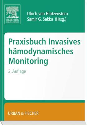 Hintzenstern | Praxisbuch Invasives Hämodynamisches Monitoring | Buch | 978-3-437-31604-3 | sack.de