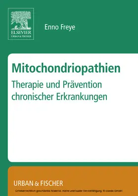 Freye |  Mitochondropathien | eBook | Sack Fachmedien