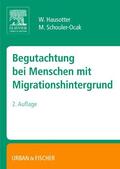 Hausotter / Schouler-Ocak |  Begutachtung bei Menschen mit Migrationshintergrund | Buch |  Sack Fachmedien
