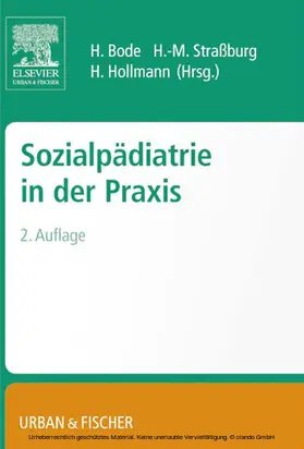 Bode / Hollmann / Straßburg |  Sozialpädiatrie in der Praxis | eBook | Sack Fachmedien