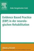Hengelmolen-Greb |  Evidence Based Practice (EBP) in der Neurologischen Rehabilitation | eBook | Sack Fachmedien