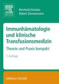 Eckstein / Zimmermann |  Immunhämatologie und klinische Transfusionsmedizin | Buch |  Sack Fachmedien