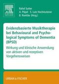 Sutter / Pöpel / Lutz Hochreutener |  Evidenzbasierte Musiktherapie bei BPSD | Buch |  Sack Fachmedien