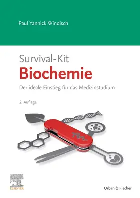 Windisch | Survival-Kit Biochemie | Buch | 978-3-437-41045-1 | sack.de