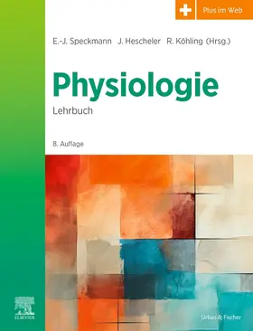 Speckmann / Hescheler / Köhling | Physiologie | Buch | 978-3-437-41104-5 | sack.de