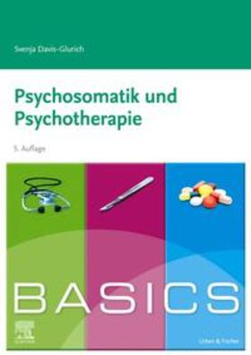 Davis-Glurich |  BASICS Psychosomatik und Psychotherapie | Buch |  Sack Fachmedien
