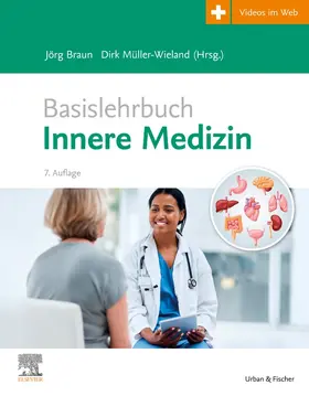 Braun / Müller-Wieland | Basislehrbuch Innere Medizin | Buch | 978-3-437-41144-1 | sack.de