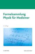 Elsevier GmbH |  Formelsammlung Physik für Mediziner | Buch |  Sack Fachmedien