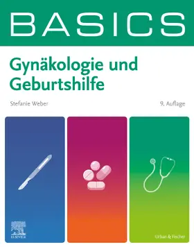 Weber | BASICS Gynäkologie und Geburtshilfe | Buch | 978-3-437-41465-7 | www.sack.de