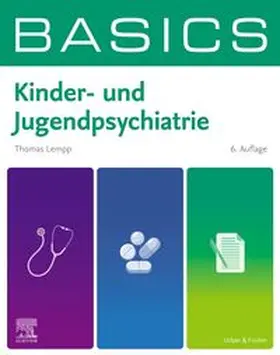 Lempp |  BASICS Kinder- und Jugendpsychiatrie | Buch |  Sack Fachmedien