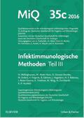 Podbielski / Hunfeld / Abele-Horn |  MIQ Heft: 35c Infektionsimmunologische Methoden Teil 3 | Loseblattwerk |  Sack Fachmedien