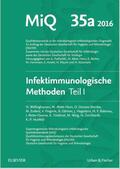 Podbielski / Hunfeld / Abele-Horn |  MIQ Heft: 35a Infektionsimmunologische Methoden Teil 1 | Loseblattwerk |  Sack Fachmedien