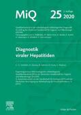Schüttler / DGHM / Podbielski |  Schüttler, C: MIQ Heft: 25 Diagnostik viraler Hepatitiden | Buch |  Sack Fachmedien