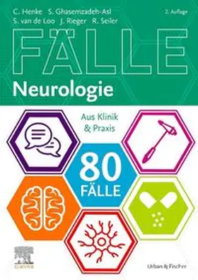 Ghasemzadeh-Asl / Henke / Rieger | Ghasemzadeh-Asl, S: 80 Fälle Neurologie | Buch | 978-3-437-41552-4 | sack.de