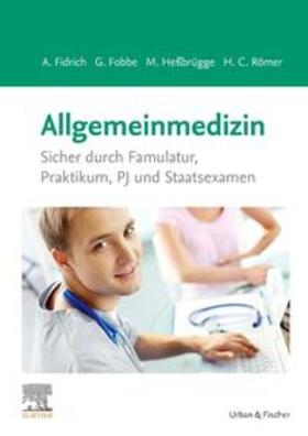 Fidrich / Fobbe / Heßbrügge | Allgemeinmedizin | Buch | 978-3-437-41564-7 | sack.de