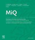 Podbielski / Abele-Horn / Becker |  MiQ: Qualitätsstandards in der mikrobiologisch-infektiologischen Diagnostik | Loseblattwerk |  Sack Fachmedien